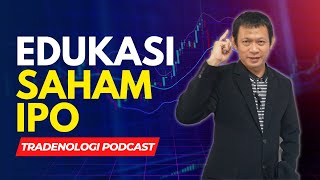 Edukasi Saham dan IPO | Tradpod | Tradenologi Podcast