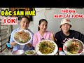 Bào Sạch CƠM HẾN Và BÚN MẮM NÊM Siêu Cay Ngon Rẻ Cùng Thổ Địa NSƯT CÁT TƯỜNG I Phượt Bụi Cố Đô Huế