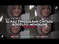 DJ KAU TIGAKAN CINTA - ELKASIH (BOOTLEG) MENGKANE VIRAL TIKTOK  2023