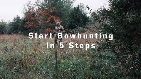 The First 5 Steps to Start Bowhunting