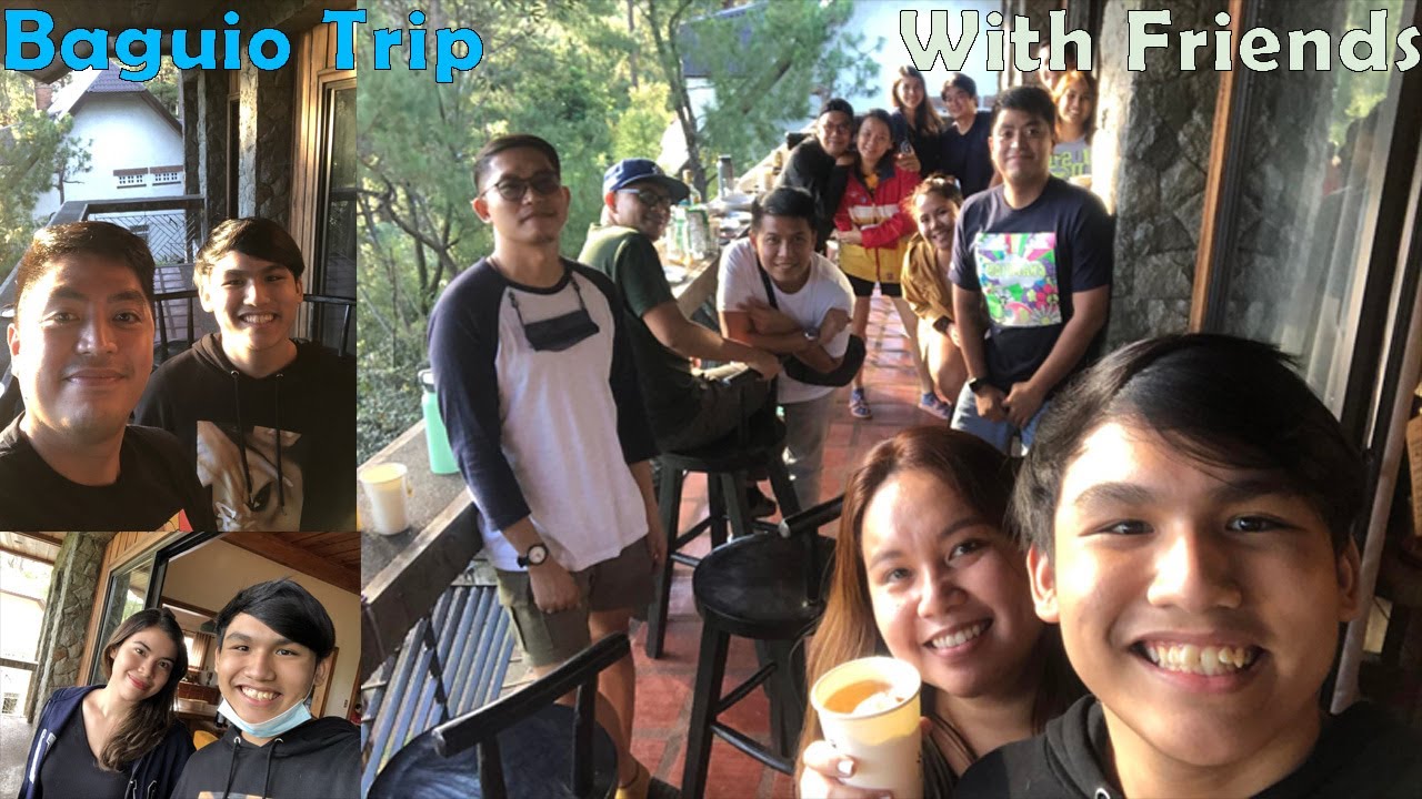 Baguio Trip With Friends YouTube