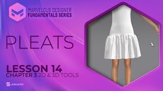 Pleats | Lesson 14 | Chapter 3 | Marvelous Designer Fundamentals