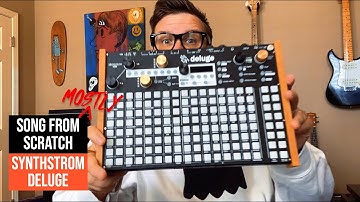 Song From (Mostly) Scratch on the Synthstrom Deluge - 