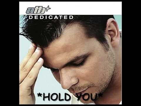 ATB - Hold You - HQ