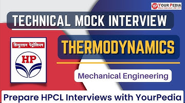 Thermodynamics Mock interview | HPCL Recruitment 2023 | ME | Prepare interviews with YourPedia