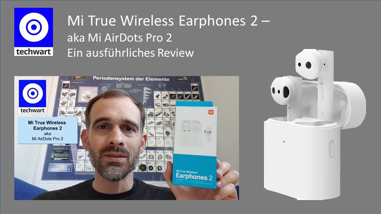 Mi True Wireless Earphones 2 - Mi AirDots Pro 2 - ausführliches Review