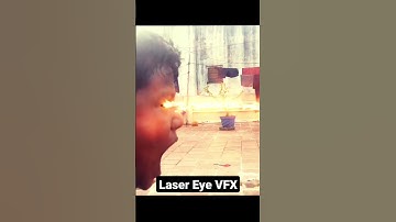 Laser eye VFX