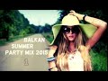Balkan summer party mix 1  2015 by dj deni