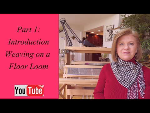 Floor Loom Weaving Tutorial For Beginners # 1: Introduction, How To Weave.