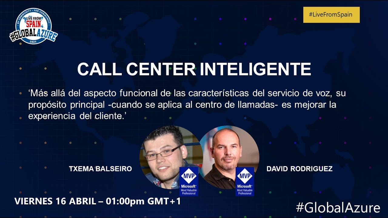 Global Azure 2021 Live from Spain - Call Center Inteligente