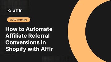 How to Automate Affiliate Referral Conversions in Shopify with Afflr