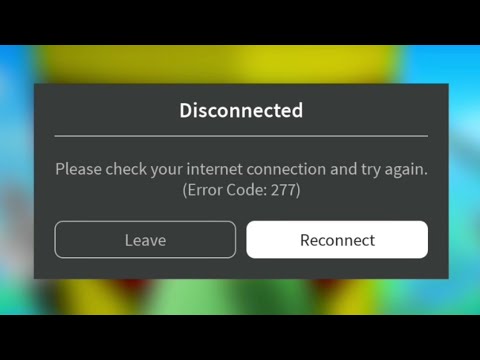 Roblox Disconnected Please Check Your Internet Connection And Try Again Error Code 277 Help Youtube
