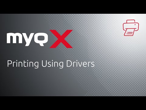 MyQ X | Printing Using Drivers