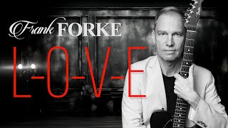 Frank Forke - L-O-V-E (Official Audio)