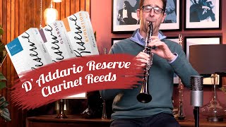 D'Addario Reserve Clarinet Reed Range | with Nick Carpenter