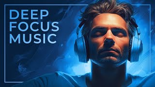 Deep Chill Music — Super Intelligence, Improve Memory and Concentration
