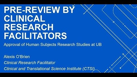 CTSI Watch and Learn: Pre-review by Clinical Research Facilitators