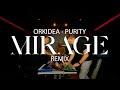 LIVE | Orkidea - Purity (Ferry Tayle &amp; TonKs pres  Mirage Remix) [PURE TRANCE]