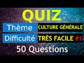 QUIZZ FRANCE [Très Facile] #01 - Quiz de 50 questions de culture générale ! [QCM]