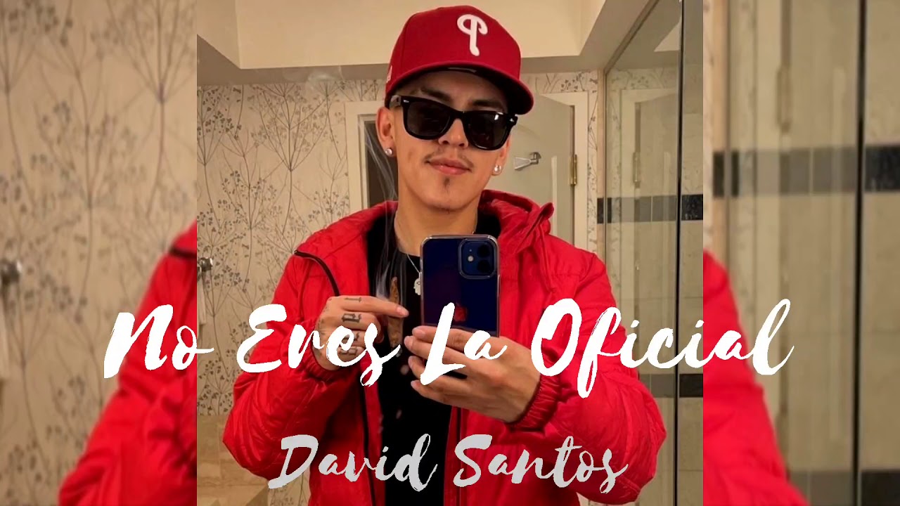 No Eres La Oficial - David Santos