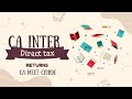 Return of Income (ROI) Quick Revision for CA Inter DT | CA Meet Chirde