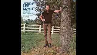 Sometimes A Memory Ain&#39;t Enough~Jerry Lee Lewis