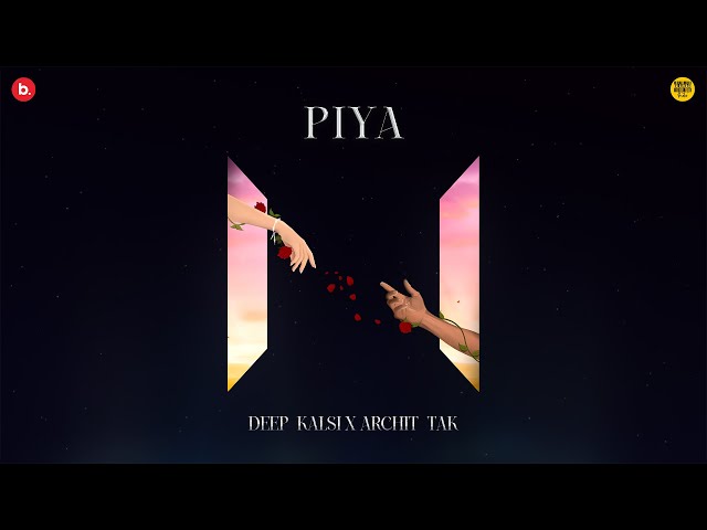 PIYA | ARCHIT TAK | DEEP KALSI | VISUALIZER | KALAMKAAR INDIE class=