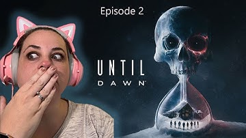 Until Dawn Episode 2 - So Many Jump Scares