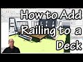 How to Add Railing to a Deck