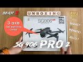 UNBOXING SG906PRO 2 | THE LATEST MODEL WITH 3 AXIS GIMBAL