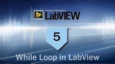 005 - While Loop in LabView