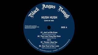 Hush Hush - Thinkin Bout You [Black Angus Rough] Resimi