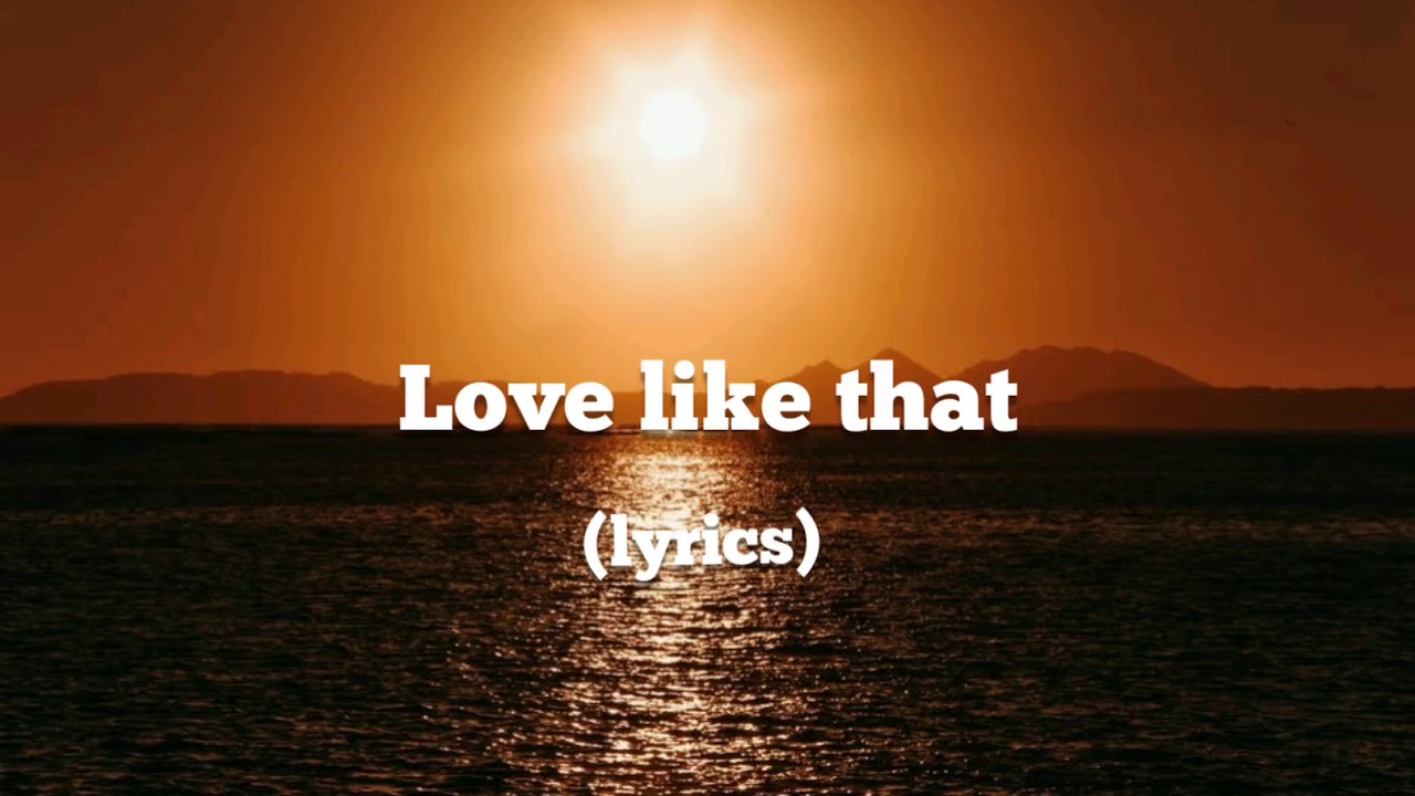 LOVE LIKE THAT (lyrics) - LAUV - YouTube