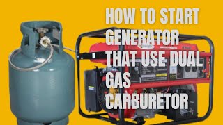 HOW TO START YOUR GENERATOR THAT USE GAS (LPG) DUAL CARBURETOR