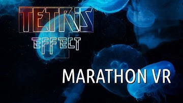 Tetris Effect Weekend Demo VR | Marathon Mode [ B Rank ]