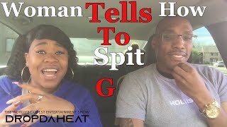 Woman Tells How to SPIT GAME