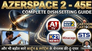 Vijay Dishinfo Live ✅Azerspace 2 45°E: 1 New TP & 1 New FTA TV Channel Added