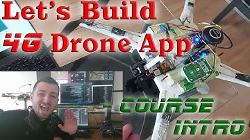 Building a Startup for Remote 4G Drones Operations - Java/Python/JavaScript Course Intro