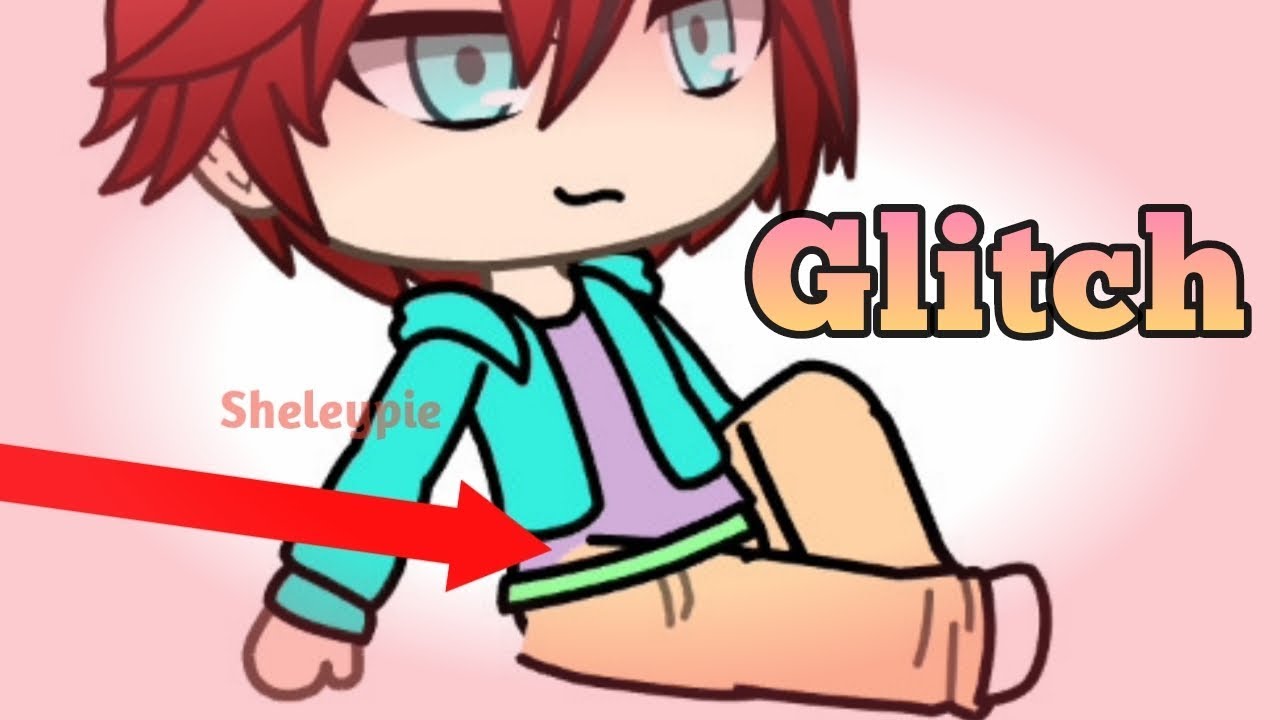 Gacha Life Pant Glitch Shout Out Youtube