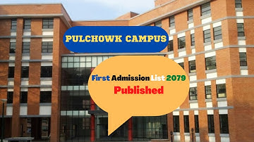 Pulchowk Campus First Admission List 2079 Published || IOE PULCHOWK CAMPUS ||