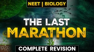 The Last Marathon | NEET 2023 | Complete Biology REVISION For NEET | BIOLOGY REVISION Sankalp Bharat