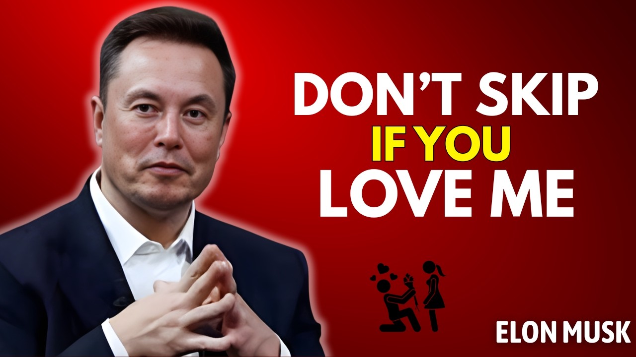 If You Truly Love Me Please Don’t Skip This video 😢💔| Elon Musk