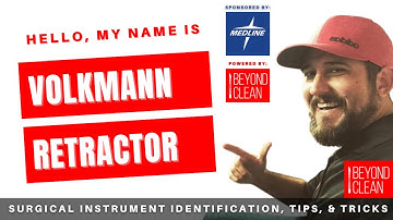 Hello, My Name is: Volkmann Retractor | Surgical Instruments | Beyond Clean