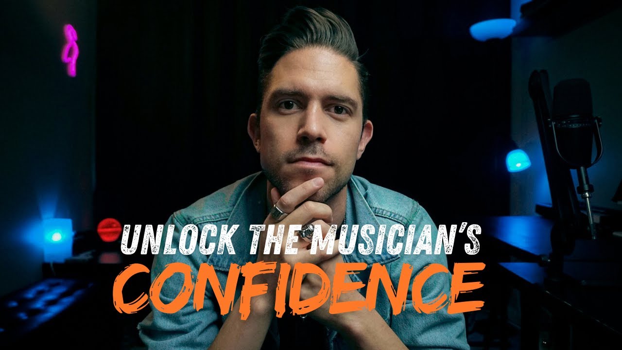 The secret to Confidence As A Musician