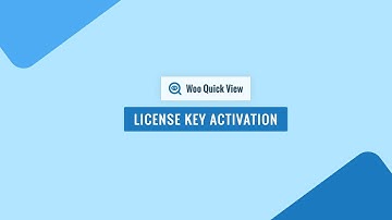 WooCommerce Quick View Pro - License Key Activation