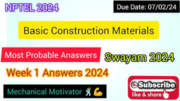 Basic Construction Materials | Week 1 Quiz | Assignment 1 Solution | NPTEL | SWAYAM 2024