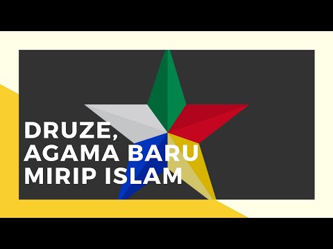 DRUZE-AGAMA BARU MIRIP ISLAM