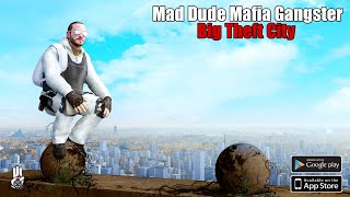 Mad Dude Mafia Gangster: Big Theft City Android Gameplay screenshot 4