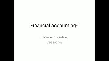 Farm accounting session 3