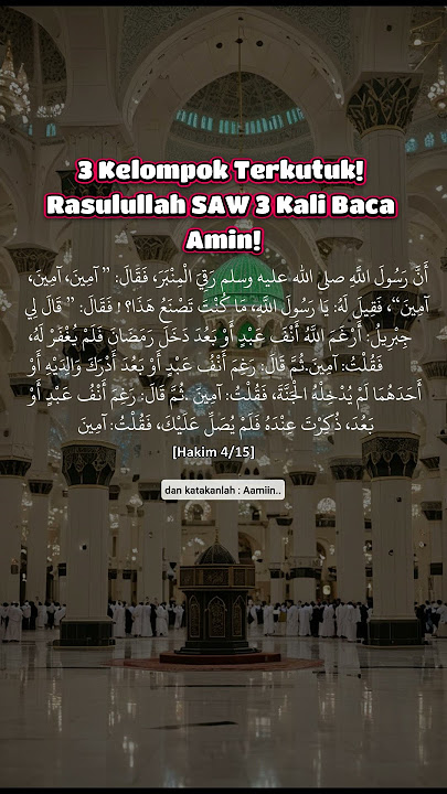 3 Kelompok Terkutuk! Rasulullah SAW 3 Kali Baca Amin!